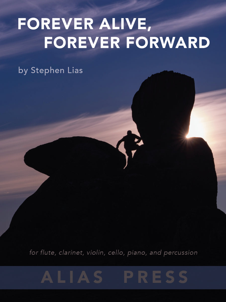 Forever Alive, Forever Forward