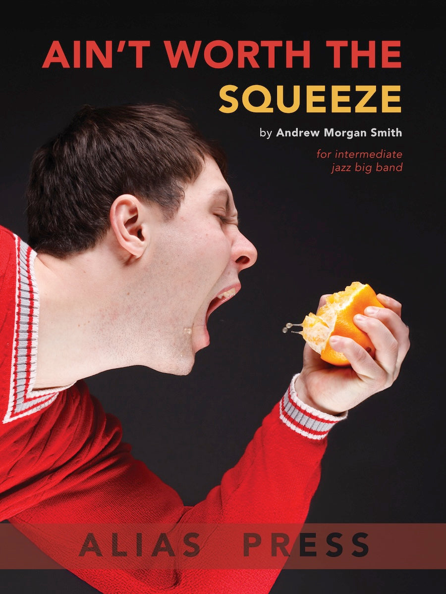 Ain't Worth the Squeeze