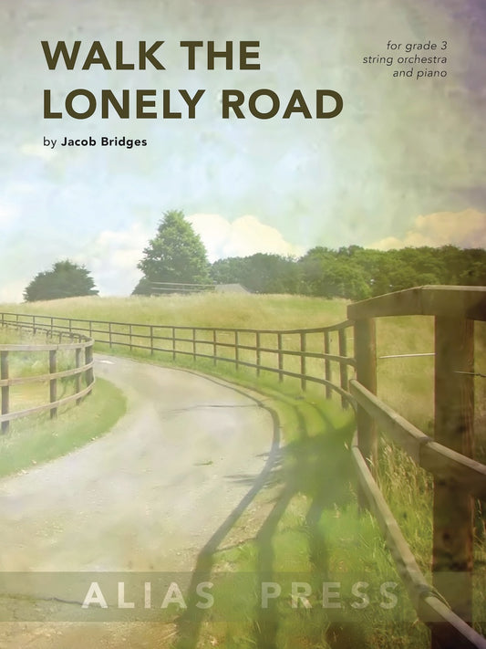 Walk the Lonely Road